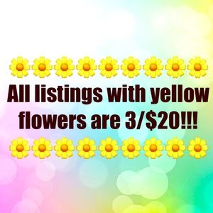 All listings with yellow flowers are 3/$20!!!